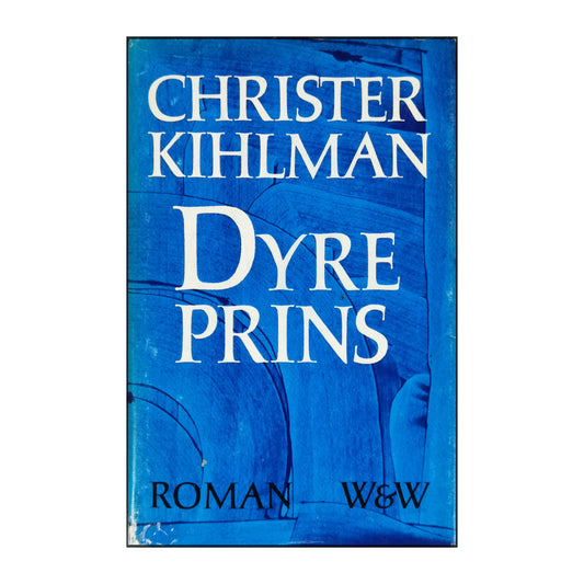 Christer Kihlman: Dyre Prins