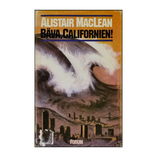 Alistair Maclean: Bäva Californien