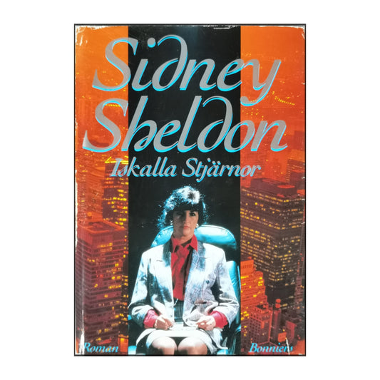 Sidney Sheldon: Iskalla Stjärnor