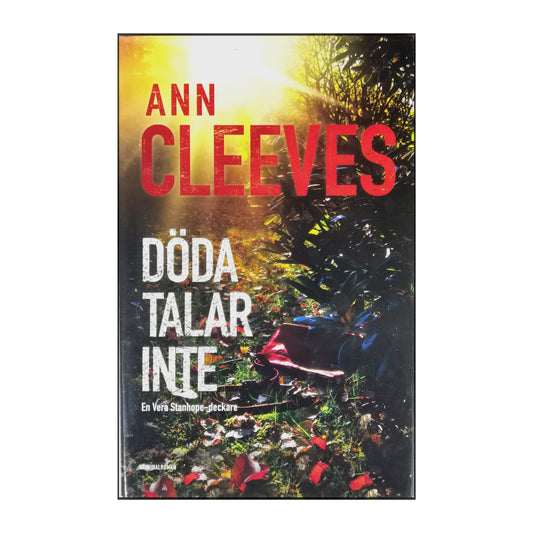Ann Cleeves: Döda Talar Inte