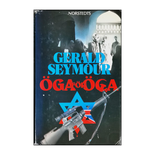 Gerald Seymour: Öga För Öga