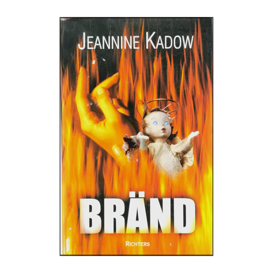 Jeannine Kadow: Bränd