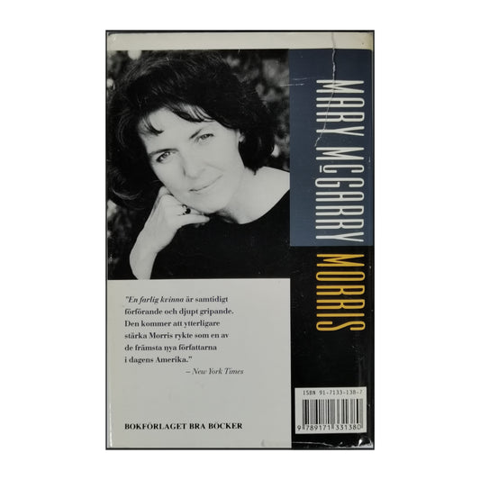 Mary Mcgarry Morris: En Farlig Kvinna