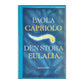 Paola Capriolo: Den Stora Eulalia