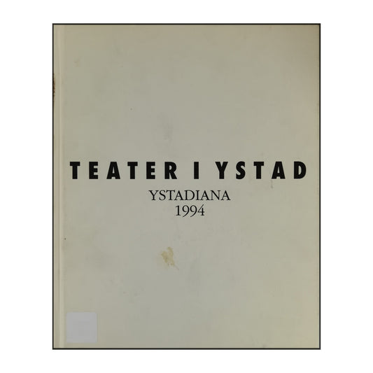 Teater I Ystad Ystadiana 1994