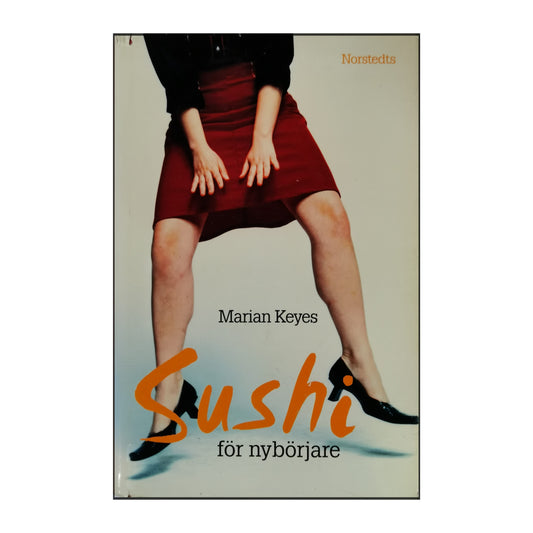 Marian Keyes: Sushi För Nybörjare