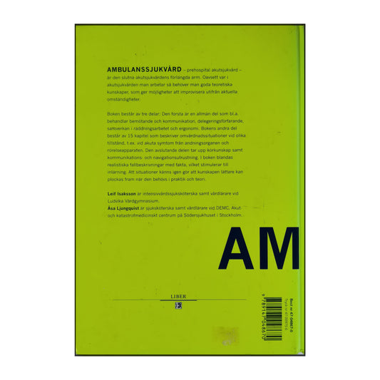 Leif Isaksson & Åsa Ljungquist: Ambulanssjukvård