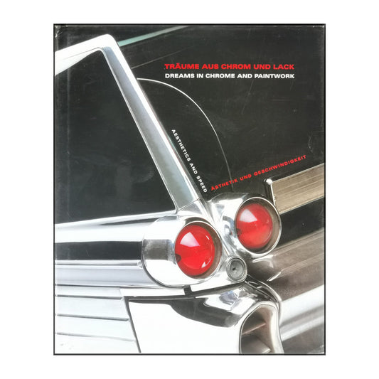 Dreams In Chrome And Paintwork | Träume Aus Chrom Und Lack