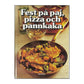 Richters: Fest På Paj Pizza Och Pannkaka