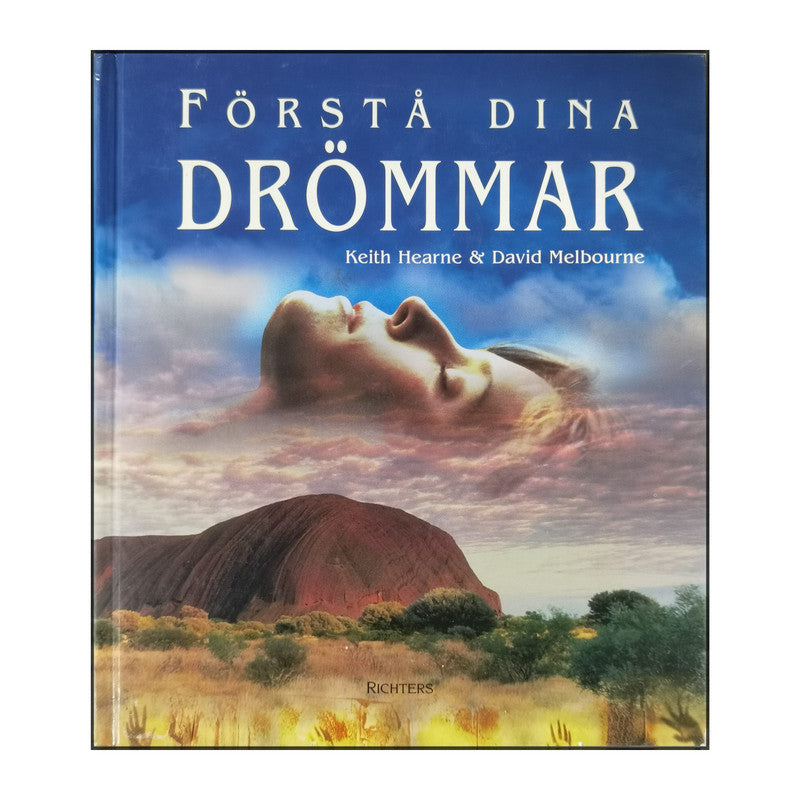 David Melbourne & Keith Hearne: Förstå Dina Drömmar
