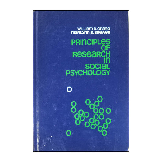 Marilynn B. Brewer & William D. Crano: Principles Of Research In Social Psychology