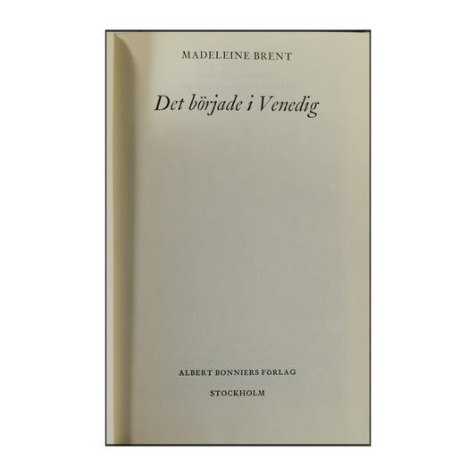 Madeleine Brent: Det Började I Venedig