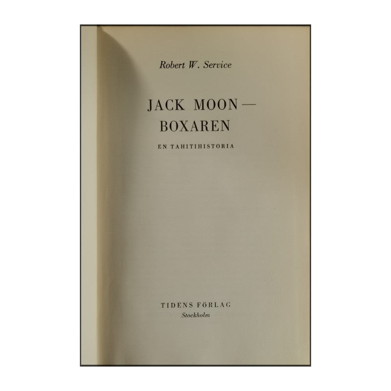 Robert W. Service: Jack Moon Boxaren