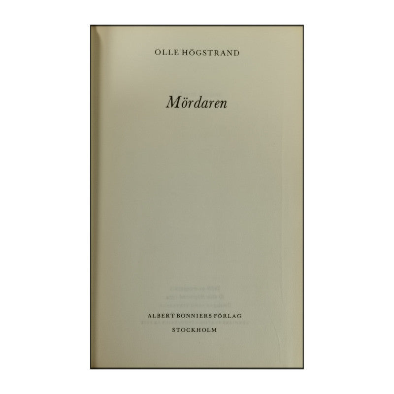Olle Högstrand: Mördaren