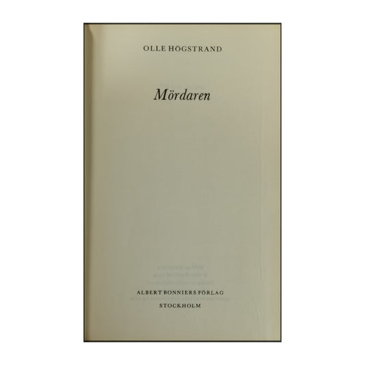 Olle Högstrand: Mördaren