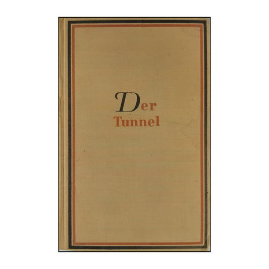 Bernhard Kellermann: Der Tunnel