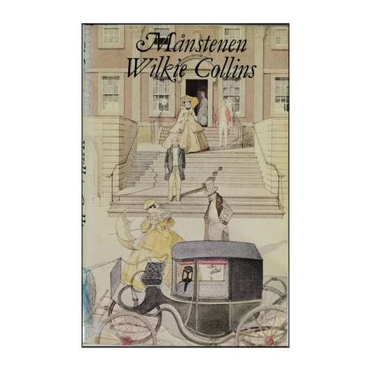 Wilkie Collins: Månstenen 1