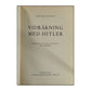 Hjalmar Schacht: Vidräkning Med Hitler