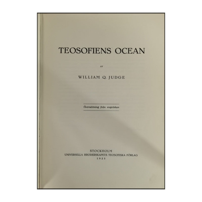 William Quan Judge: Teosofiens Ocean