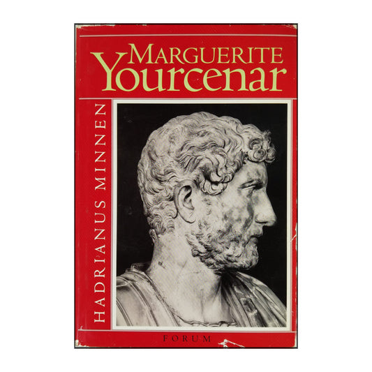 Marguerite Yourcenar: Hadrianus Minnen