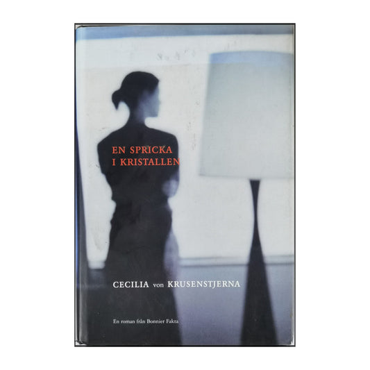 Cecilia Von Krusenstjerna: En Spricka I Kristallen