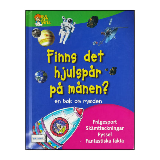 Kul Att Veta: Finns Det Hjulspår På Månen