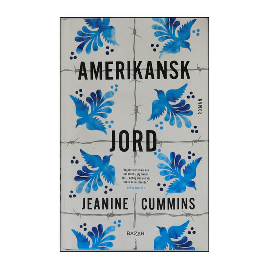 Jeanine Cummins: Amerikansk Jord