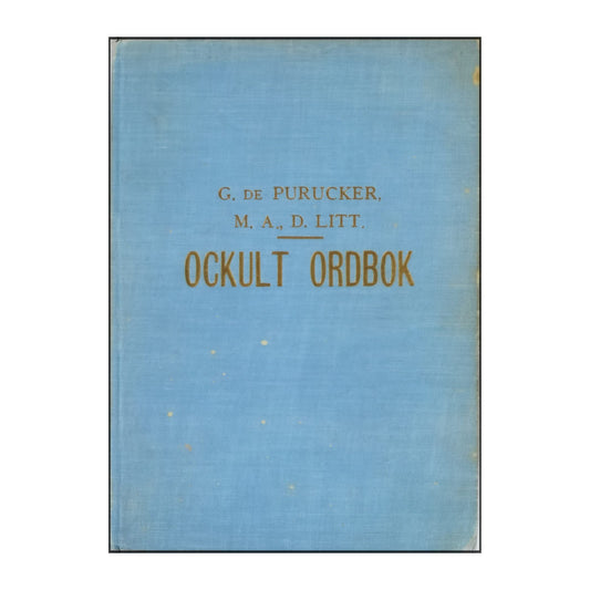 G. De Purucker: Ockult Ordbok