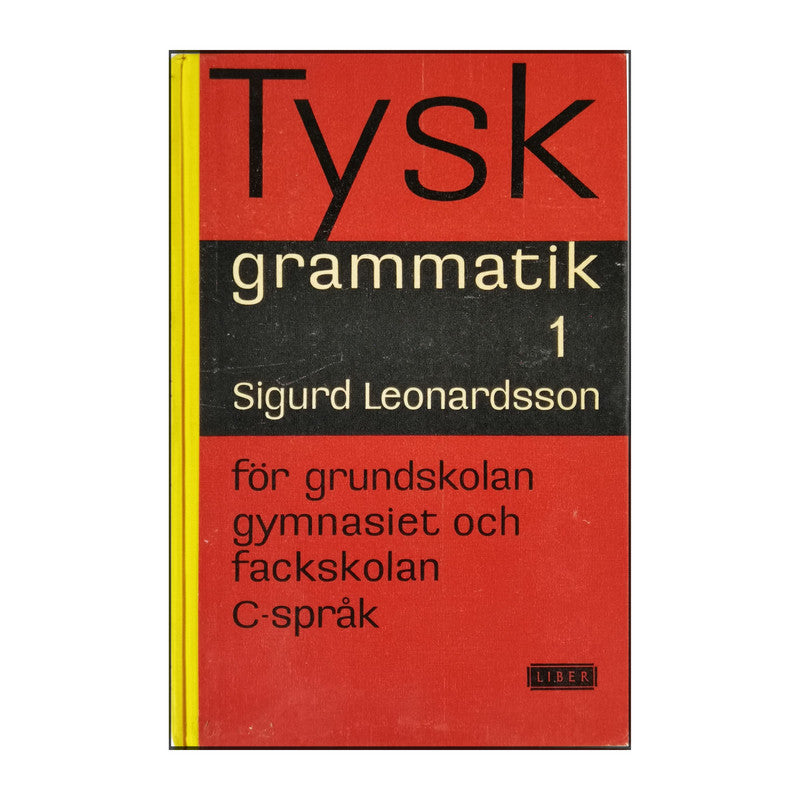 Sigurd Leonardsson: Tysk Grammatik 1