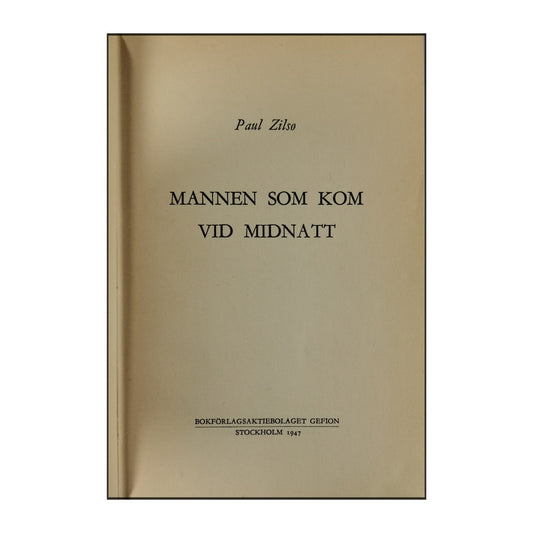 Paul Zilso: Mannen Som Kom Vid Midnatt
