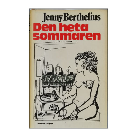 Jenny Berthelius: Den Heta Sommaren