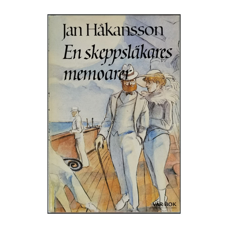 Jan Håkansson: En Skeppsläkares Memoarer