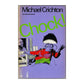 Michael Crichton: Chock!