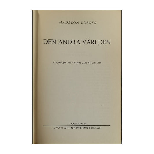 Madelon Lulofs: Den Andra Världen