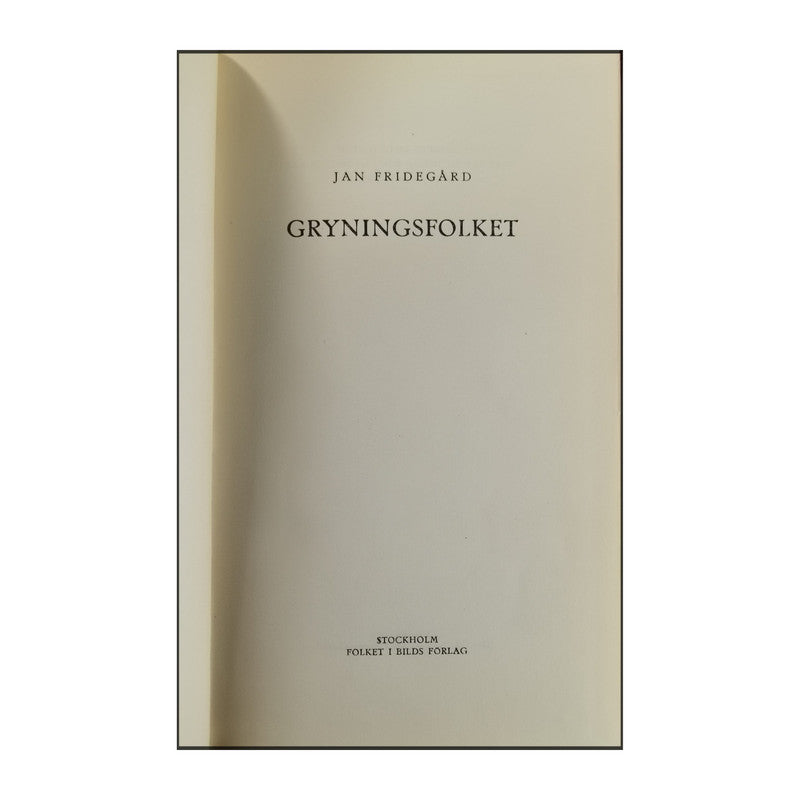 Jan Fridegård: Gryningsfolket