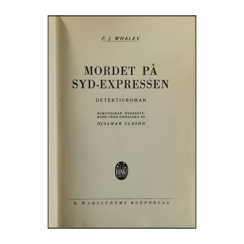 F. J. Whaley: Mordet På Syd-Expressen