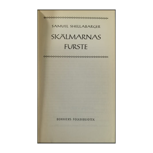 Samuel Shellabarger: Skälmarnas Furste