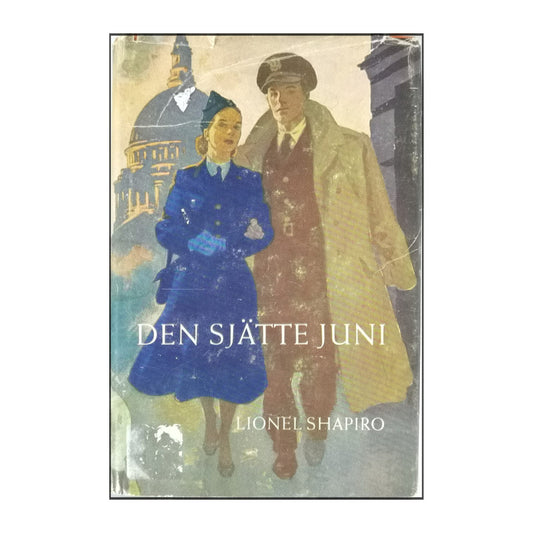 Lionel Shapiro: Den Sjätte Juni