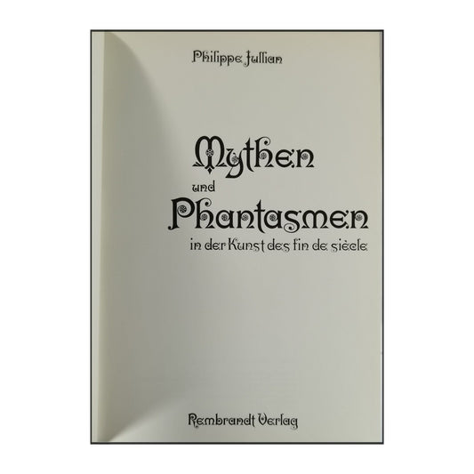Philippe Jullian: Mythen Und Phantasmen In Der Kunst Des Fin De Siècle
