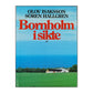 Olov Isaksson & Sören Hallgren: Bornholm I Sikte