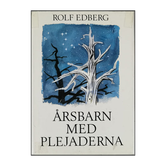 Rolf Edberg: Årsbarn Med Plejaderna