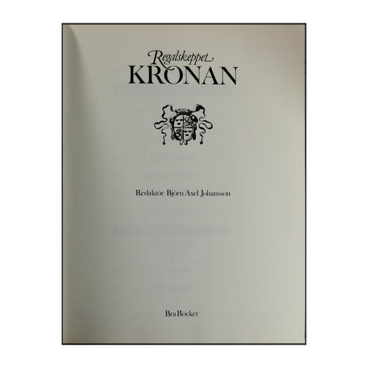 Björn Axel Johansson: Regalskeppet Kronan