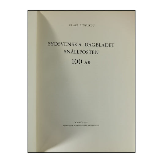 Claes Lindskog: Ett Sekel Speglat I En Tidning