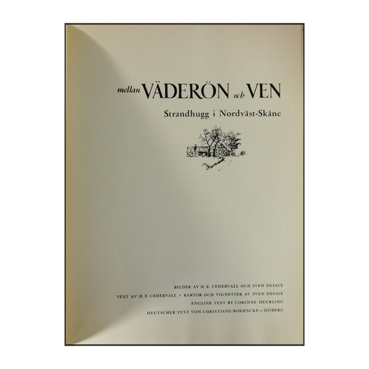 H.E. Cedervall & Sven Desaix: Mellan Väderön Och Ven