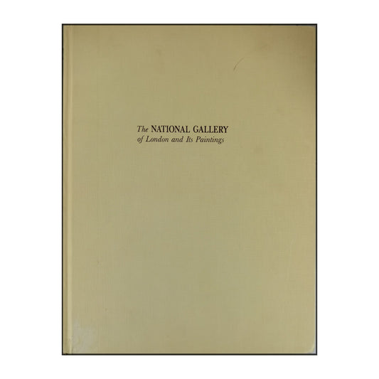 The National Gallery Of London And Its Paintings