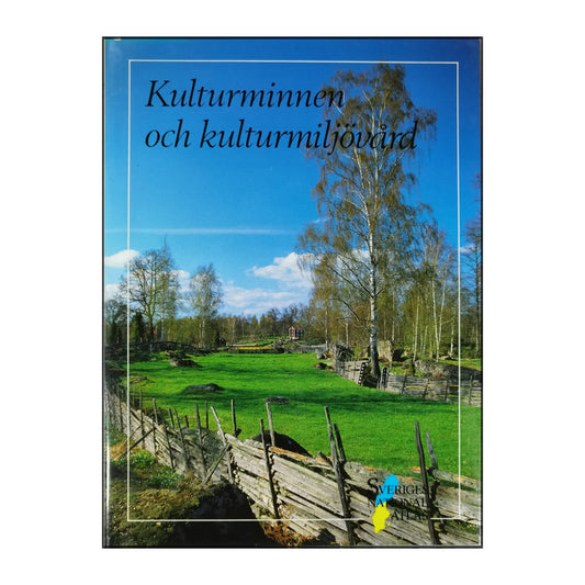 Sveriges Nationalatlas: Kulturminnen Och Kulturmiljövård