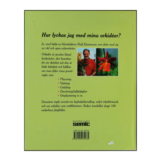 Ralf Efraimsson: Så Lyckas Du Med Orkidéer