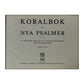 Koralbok Till Nya Psalmer