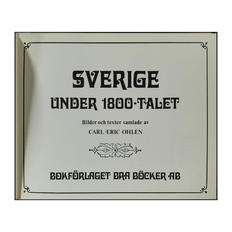 Carl-Eric Ohlén: Sverige Under 1800-Talet
