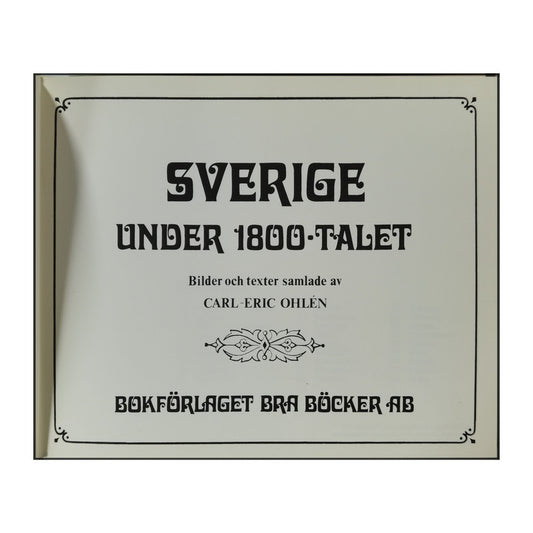 Carl-Eric Ohlén: Sverige Under 1800-Talet